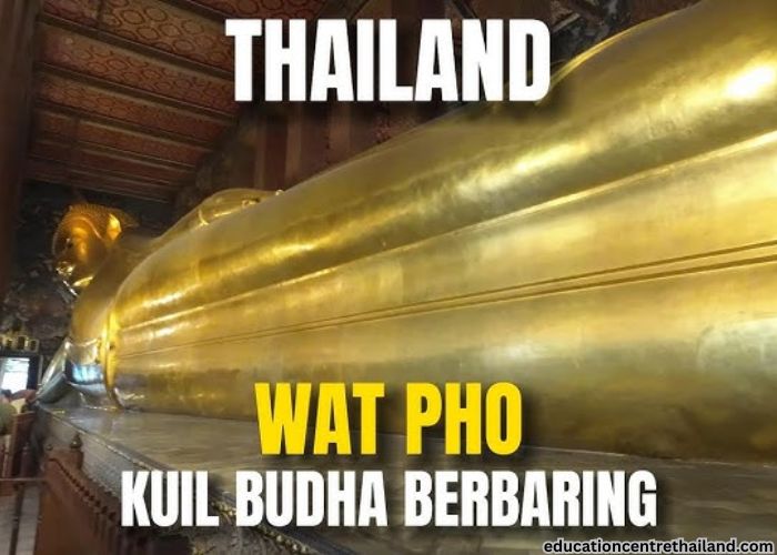 Kuil Budha Berbaring (Wat Pho) dan Budaya Thailand